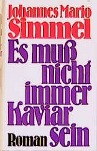 Abbildung von: Es muß nicht immer Kaviar sein - Droemer