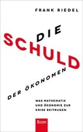 Cover: Die Schuld der &Ouml;konomen - Ullstein