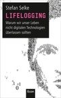 Cover: Lifelogging - Ullstein