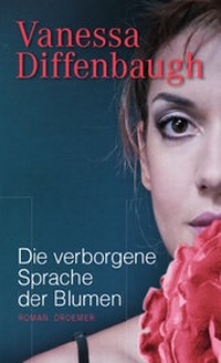 Abbildung von: Die verborgene Sprache der Blumen - Droemer