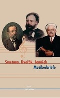 Cover: Smetana, Dvor&aacute;k, Jan&aacute;cek - Musikerbriefe - DVA