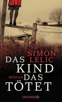 Abbildung von: Das Kind, das tötet - Droemer