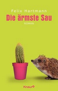 Abbildung von: Die ärmste Sau - Knaur