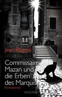 Abbildung von: Commissaire Mazan und die Erben des Marquis - Knaur