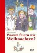 Cover: Warum feiern wir Weihnachten? - DVA
