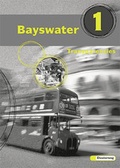 Cover: Bayswater. Lehrwerk f&uuml;r den Englischunterricht an Realschulen, Regelschulen,... / Bayswater - Verlag Moritz Diesterweg in Westermann Bildungsmedien