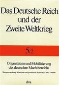Cover: Das Deutsche Reich und der Zweite Weltkrieg Band 5/2 - DVA
