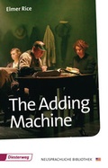 Cover: Diesterwegs Neusprachliche Bibliothek - Englische Abteilung / The Adding Machine - Verlag Moritz Diesterweg in Westermann Bildungsmedien