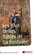 Cover: Diesterwegs Neusprachliche Bibliothek - Franz&ouml;sische Abteilung / Les plus belles fables - Verlag Moritz Diesterweg in Westermann Bildungsmedien