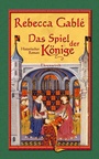 Cover: Das Spiel der Könige - Ehrenwirth