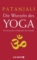 Cover: Die Wurzeln des Yoga - O.W. Barth