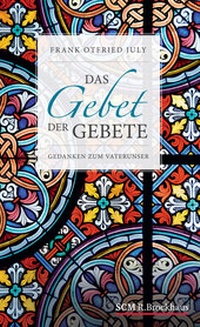 Enlarge image Cover: Das Gebet der Gebete - R.Brockhaus