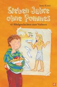 Abbildung von: Sieben Jahre ohne Pommes - R. Brockhaus