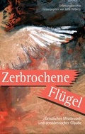 Cover: Zerbrochene Fl&uuml;gel - R.Brockhaus