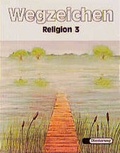 Cover: Wegzeichen - Ausgabe 1997 - Verlag Moritz Diesterweg in Westermann Bildungsmedien