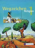Cover: Wegzeichen - Verlag Moritz Diesterweg in Westermann Bildungsmedien