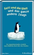 Cover: Gott und die Welt und das ganze andere Zeug - R.Brockhaus