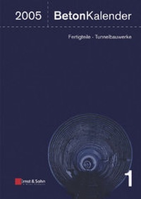 Abbildung von: Beton-Kalender. Taschenbuch für Beton-, Stahlbeton und Spannbeton... / Beton-Kalender 2005 - Ernst & Sohn