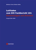 Cover: Leitfaden zu den DIN-Fachberichten 101 Einwirkungen auf Br&uuml;cken,... / Leitfaden zum DIN-Fachbericht 101 Einwirkungen auf Br&uuml;cken - Ernst & Sohn
