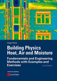 Bild vergrößern Bild: Package: Building Physics and Applied Building Physics / Building Physics: Heat, Air and Moisture - Ernst & Sohn