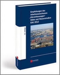 Abbildung von: Empfehlungen des Arbeitsausschusses "Ufereinfassungen" Häfen und Wasserstraßen EAU 2012 - Ernst & Sohn