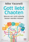 Cover: Gott liebt Chaoten - R.Brockhaus
