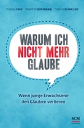 Cover: Warum ich nicht mehr glaube - R.Brockhaus