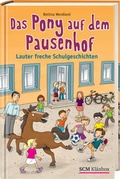 Cover: Das Pony auf dem Pausenhof - R.Brockhaus