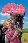 Cover: Maja und Bella - Pferdetr&auml;ume werden wahr - R.Brockhaus