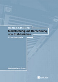 Abbildung von: Modellierung und Berechnung von Stahlbrücken - Ernst & Sohn