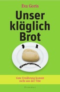 Cover: Unser kl&auml;glich Brot - Droemer