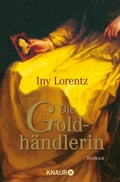 Cover: Die Goldh&auml;ndlerin - Knaur