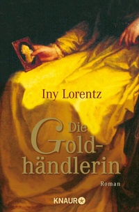 Abbildung von: Die Goldhändlerin - Knaur
