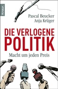 Cover: Die verlogene Politik - Knaur