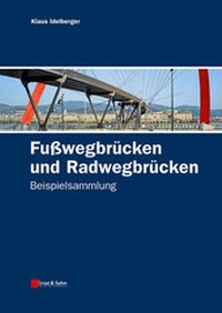 Abbildung von: Fußwegbrücken und Radwegbrücken - Ernst & Sohn