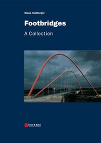 Abbildung von: The World of Footbridges - Ernst & Sohn