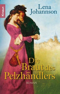 Abbildung von: Die Braut des Pelzhändlers - Knaur