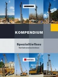 Abbildung von: Spezialtiefbau Kompendium Verfahrenstechnik - Ernst & Sohn