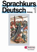 Cover: Sprachkurs Deutsch Teil 1 / Sprachkurs Deutsch Teil 1 - Verlag Moritz Diesterweg in Westermann Bildungsmedien