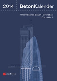Abbildung von: Beton-Kalender / Beton-Kalender 2014 - Ernst & Sohn