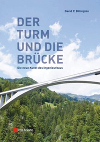 Abbildung von: Der Turm und die Brücke - Ernst & Sohn