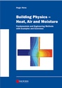 Bild: Building Physics - Heat, Air and Moisture - Ernst & Sohn