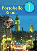 Cover: Portobello Road. Lehrwerk f&uuml;r den Englischunterricht an Hauptschulen... / Portobello Road - Ausgabe 1998 - Verlag Moritz Diesterweg in Westermann Bildungsmedien