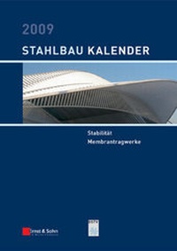 Abbildung von: Stahlbau-Kalender / Stahlbau-Kalender 2009 - Ernst & Sohn