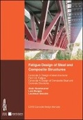 Cover: Fatigue Design of Steel and Composite Structures - Ernst & Sohn