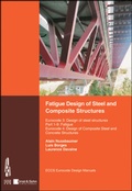 Cover: Fatigue Design of Steel and Composite Structures. - Ernst & Sohn