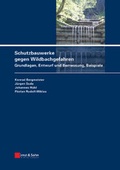 Cover: Schutzbauwerke gegen Wildbachgefahren - Ernst & Sohn