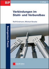 Abbildung von: Verbindungen im Stahl- und Verbundbau - Ernst & Sohn