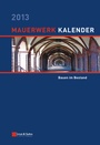 Cover: Mauerwerk-Kalender / Mauerwerk-Kalender 2013 - Ernst & Sohn