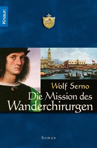 Abbildung von: Die Mission des Wanderchirurgen - Knaur